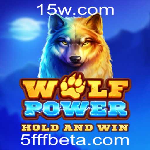 Descubra WolfPower: O Novo Jogo de Aventura da 5FFFbet